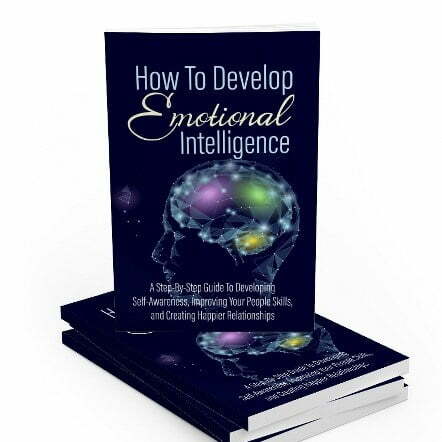 How to Develop Emotional Intelligence – eBook with Resell Rights How to Develop Emotional Intelligence – eBook with Resell Rights